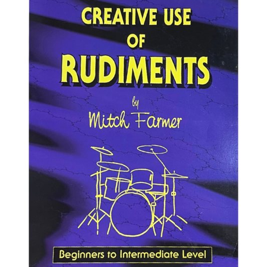 Creative Use of Rudiments by Mitch Farmer