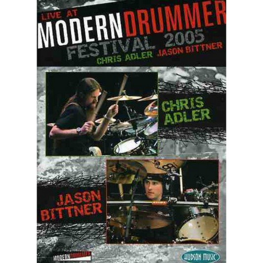 Modern Drummer Festival 2005 - Chris Adler + Jason Bittner (Hudson DVD)